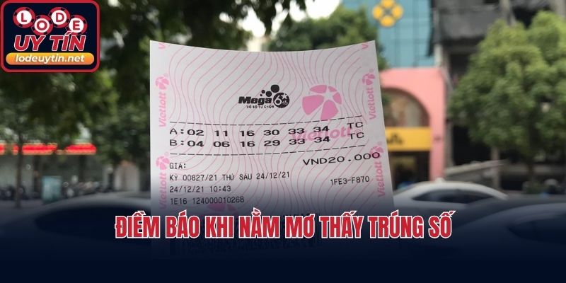 Điềm báo khi nằm mơ thấy trúng số