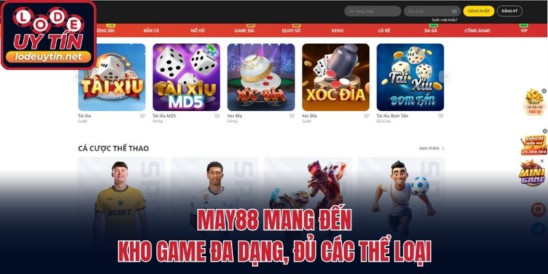 MAY88 mang đến kho game đa dạng, đủ các thể loại